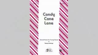Candy Cane Lane - MusicK8.com Choral Octavo