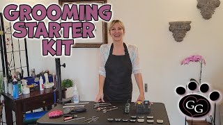Grooming Starter Kit - The Basic and Essential Equipment Nee