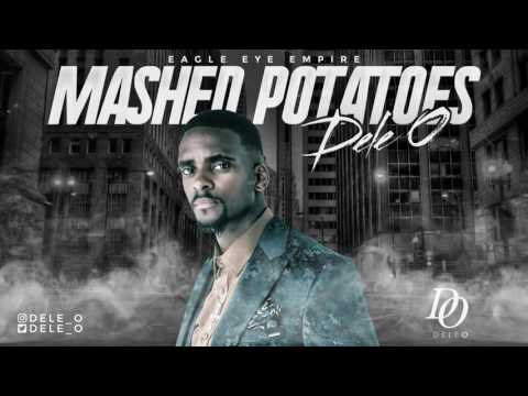 Dele O - Mashed Potatoes