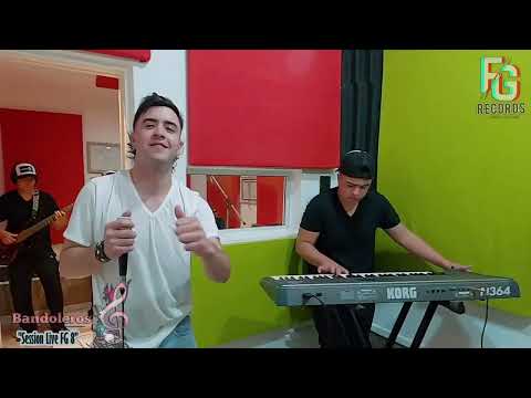 Bandoleros en vivo (Session Live FG 8)