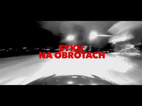 SYKU - Na obrotach (prod. Tim House)