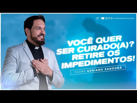 Você quer ser curado(a)? Retire os impedimentos!  - Acampamento de Cura Interior 2023