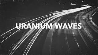 Reo Cragun - Last Goodbyes | Uranium Waves