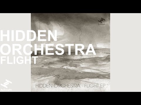 Hidden Orchestra - Flight