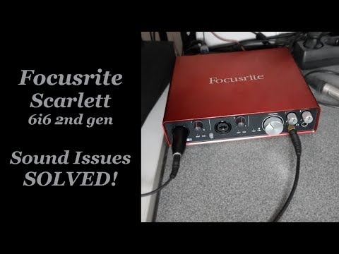 Focusrite Scarlett - Sound Issues SOLVED!