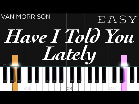 Have I Told You Lately - Van Morrison piano tutorial