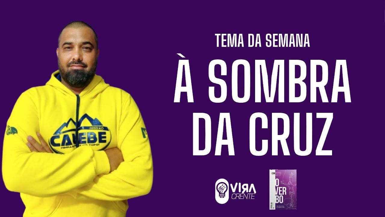 Lição Jovem da Escola Sabatina - À Sombra da Cruz - Lição 8 - 4º Trimestre