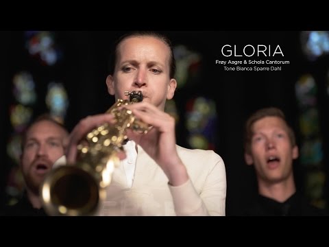 GLORIA - Frøy Aagre & Schola Cantorum