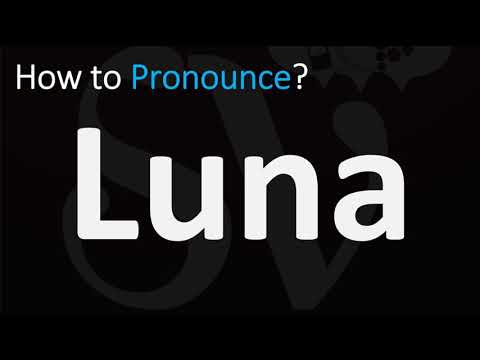 How to Pronounce Luna? (CORRECTLY)