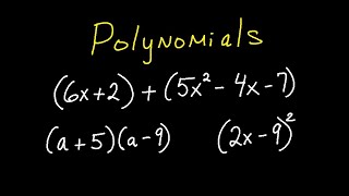 Algebra Polynomials Add, Subtract, Multiply Polynomials, FOIL Method