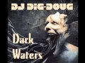 DJ Dig-Doug "Dark Waters" - Live Drum and Bass ...