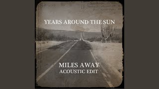 Miles Away Acoustic Edit