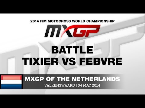 MXGP of the Netherlands 2014 Tixier battle Febvre - Motocross