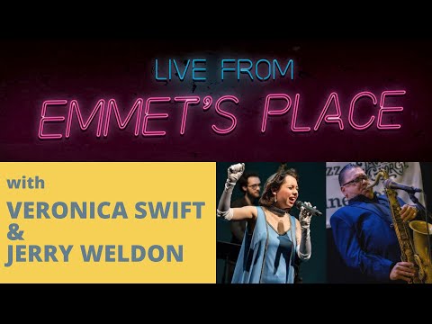 Live From Emmet's Place Vol. 31 feat. Veronica Swift and Jerry Weldon