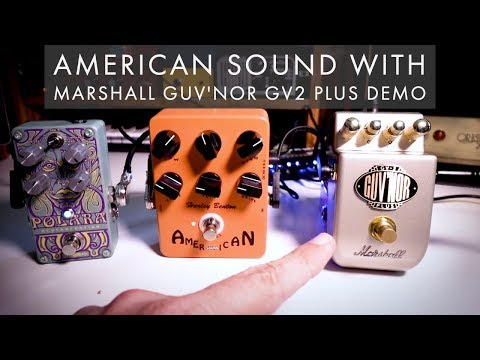 American Sound with Marshall Guv'nor GV2 Plus Demo
