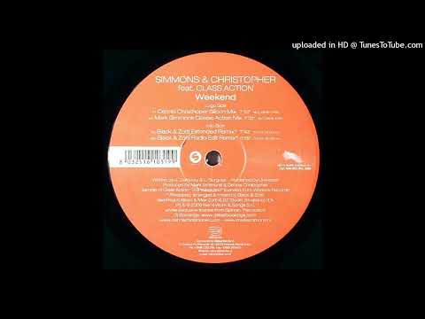 Simmons & Christopher feat. Class Action - Weekend (Dennis Christopher Silicon Mix)