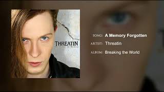 Threatin - A Memory Forgotten