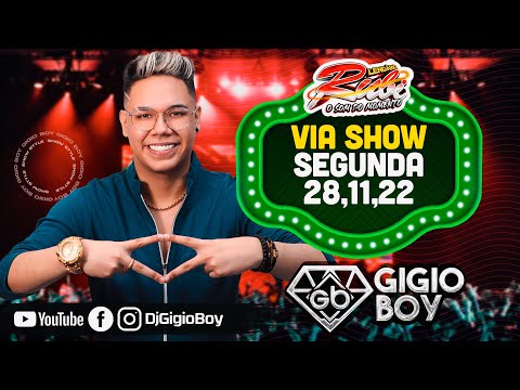 CD AO VIVO GIGIO BOY NA VIA SHOW SEGUNDA - LENDÁRIO RUBI O SOM DO MOMENTO - 28,11,22