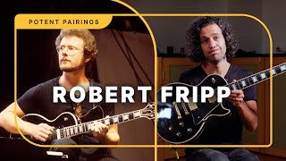 Download lagu How to Sound Like King Crimson's Robert Fripp | Potent Pairings mp3