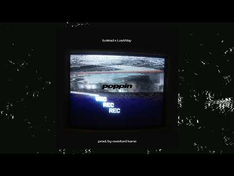 b.strad x LeeWay - Poppin (audio)