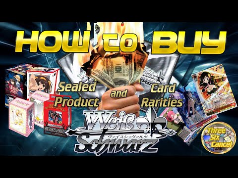 How to Buy Weiss Schwarz:  A Guide to Card Rarities and Sealed Products!