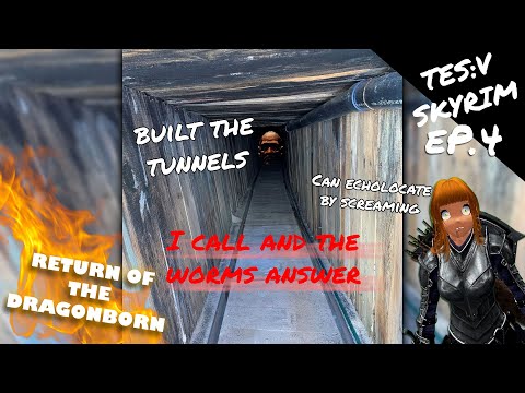 TESV : #Skyrim (TROD) - "He Was in the TUNNELS the Whole Time..." [Ep.4]
