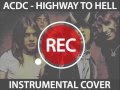 ACDC - Highway to Hell Instrumental Cover ...