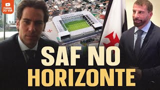 VASCO VIVE A EXPECTATIVA DE NOVO INVESTIMENTO EM SUA SAF