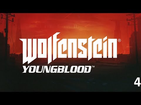 Wolfenstein: Youngblood Walkthrough [Part 4/ No Commentary]