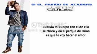 Download lagu Si El Mundo Se Acabara - Justin Quiles mp3