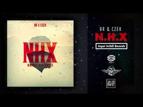 [02] BR & Czek  - NHX (feat.Rob Shamantide)
