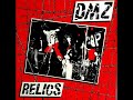 DMZ - Relics (Full Album)