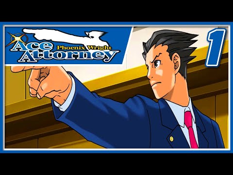 No, That's Wrong! - Let's Play Phoenix Wright: Ace Attorney [Semi-Blind] - Part 1