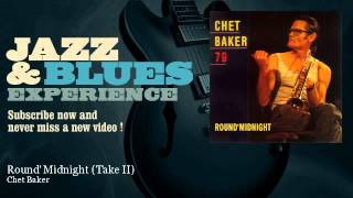 Chet Baker - Round&#39; Midnight - Take II