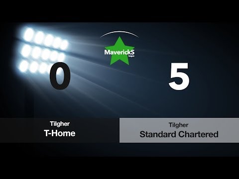 Highlights Tilgher T-Home vs Tilgher Standard Chartered | MaverickS League