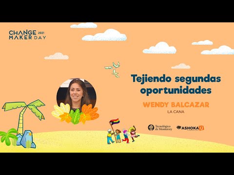 , title : 'Tejiendo segundas oportunidades - Wendy Balcazar'