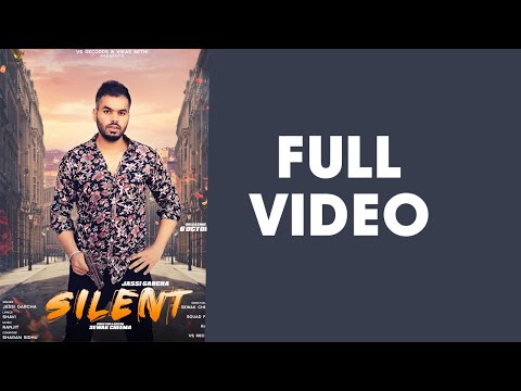Silent : Garcha Malla  Ft. Shavi | Official Video | 👍  | Latest Punjabi Sings