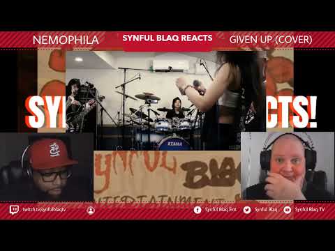 A Linkin Park Cover!!! Synful Blaq Reacts - Nemophila - Given Up (Cover)