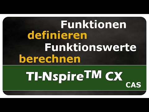 Let's Learn TI-Nspire™ CX CAS  - Funktionen / Variablen definieren und Funktionswerte berechnen