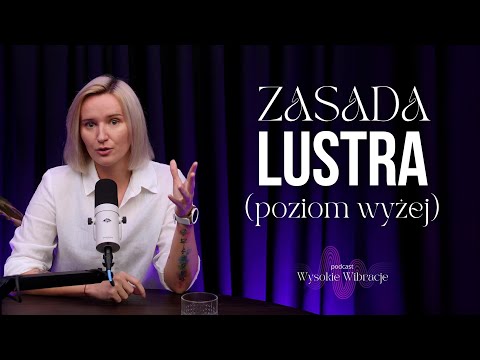 The Mirror of the Universe - How It Works and How to Use It | HIGH VIBRATIONS #184