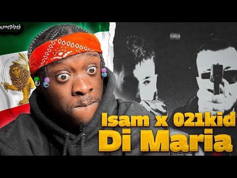 021kid x @Isam - زیرنویس Di Maria ( Official Audio ) REACTION