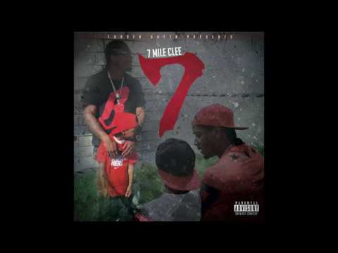 7 Mile Clee - Don't Know Us (Feat. SchoolCraft Nutty & Steven B The Great)