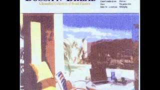 Bossa N&#39; Bread - Any Way you Want Me (Bossa Version)