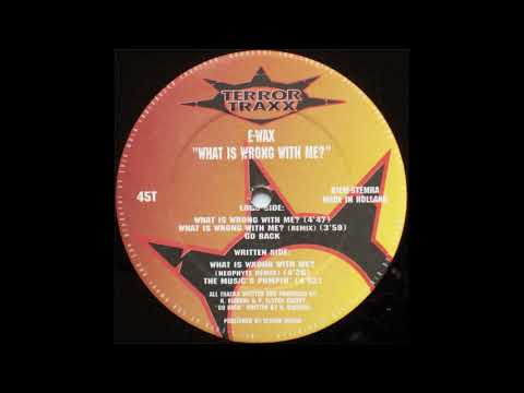 E-Wax - The Music's Pumpin' - Terror Traxx ‎– TT 25