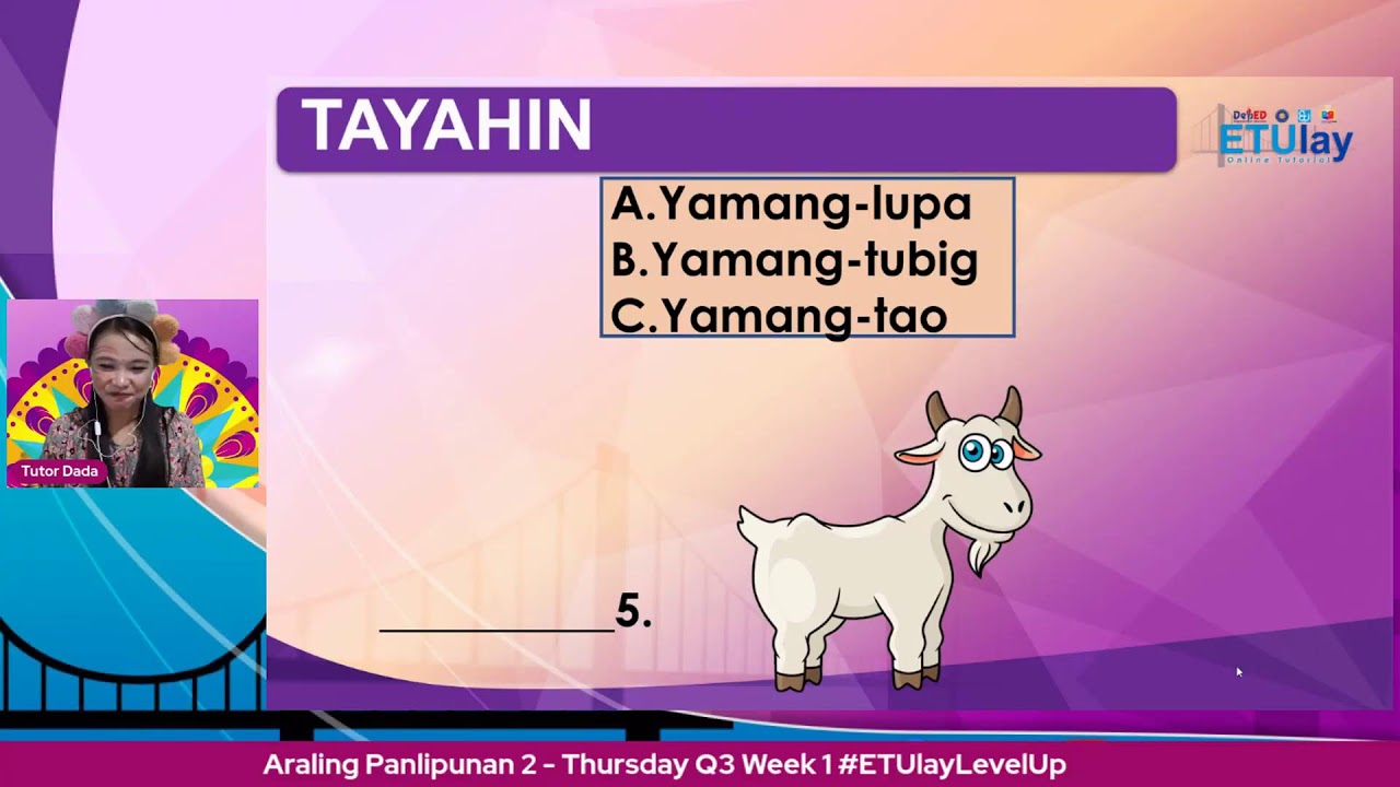 Araling Panlipunan 2  - Thursday Q3 Week 1 #ETUlayLevelUp