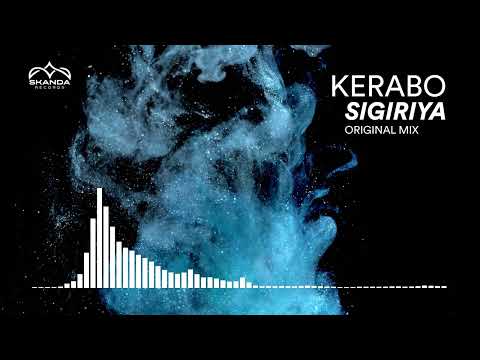 Kerabo  - Sigiriya ( Original Mix )