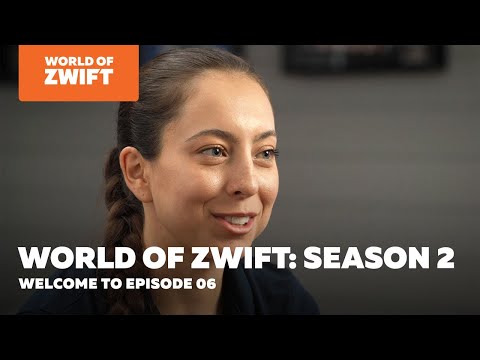 World of Zwift: Season 2, Episode 6