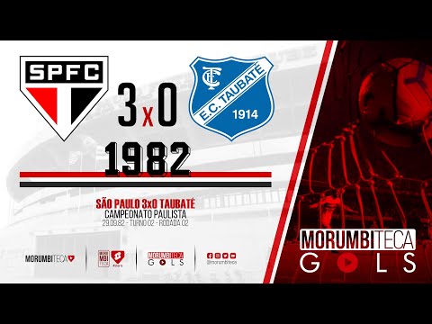 São Paulo 3x0 Taubaté - Paulista 1982 - Turno 02 - Rodada 02 - 29/09/1982