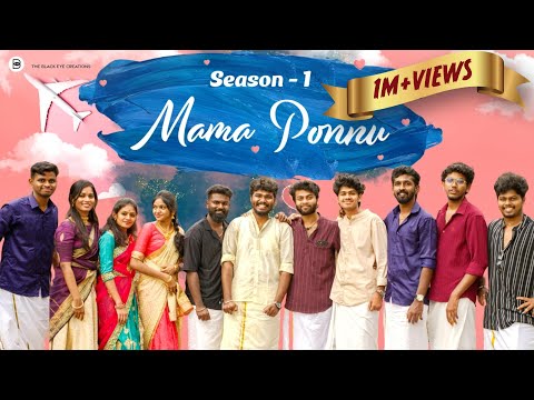Mama Ponnu | Season 1 | Full Length Movie | Tamil Love Web Series | Ashwin Raja | Akshan & Archana |