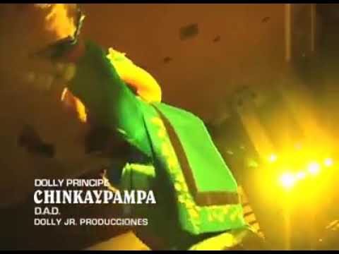 Chinkaypampa (pasacalle Ancashino) Dolly Principe